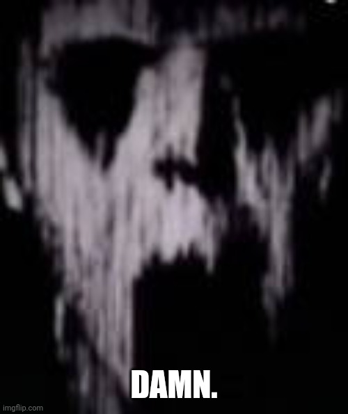 Mr Incredibles uncanny phase 18 | DAMN. | image tagged in mr incredibles uncanny phase 18 | made w/ Imgflip meme maker