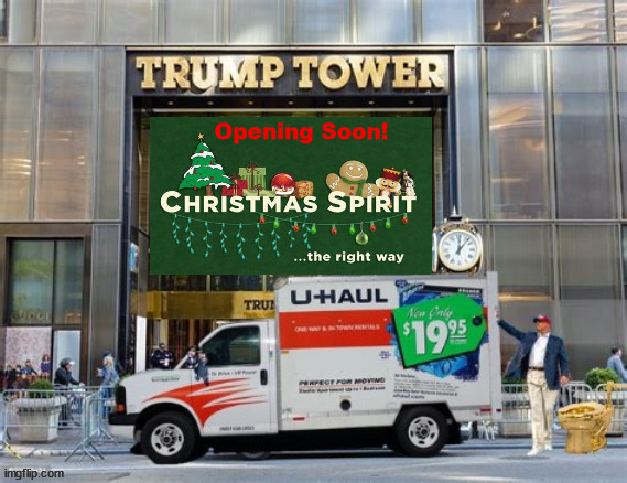 Christmas Spirit Store NYC | Opening Soon! | image tagged in trump tower,donald trump,distrained property,fruadster,felon | made w/ Imgflip meme maker