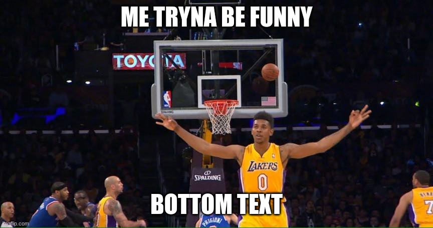 Missed Shot | ME TRYNA BE FUNNY; BOTTOM TEXT | image tagged in missed shot | made w/ Imgflip meme maker