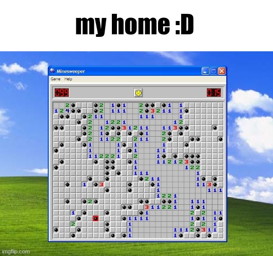 my home :D | made w/ Imgflip meme maker