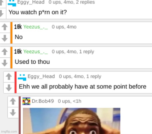 why did I just find this random ass comment from eggy | made w/ Imgflip meme maker
