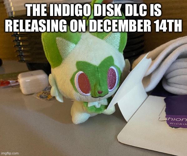 Scrimblo | THE INDIGO DISK DLC IS RELEASING ON DECEMBER 14TH | image tagged in scrimblo | made w/ Imgflip meme maker