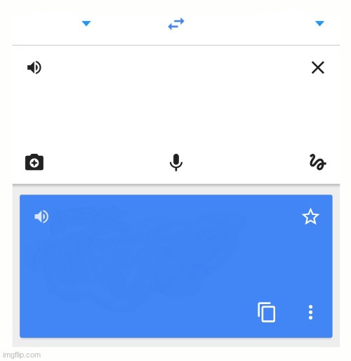 Google Translate | image tagged in google translate | made w/ Imgflip meme maker