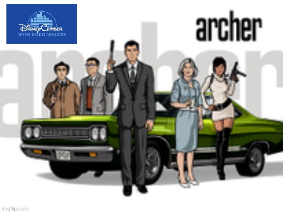 disneycember: archer | image tagged in nostalgia critic,disneycember,archer,2010s shows,fx,20th century fox | made w/ Imgflip meme maker