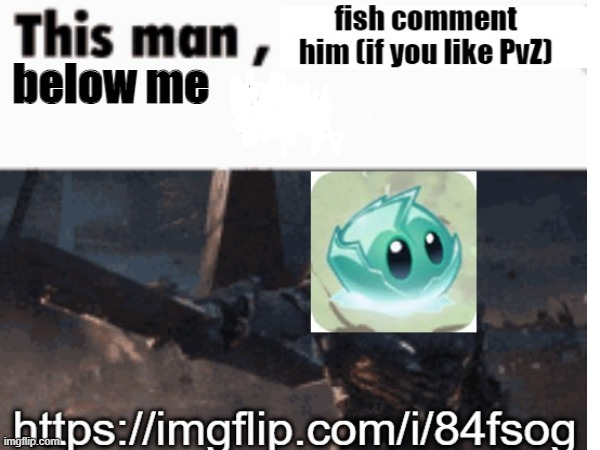 Fish Comment Him Blank Meme Template