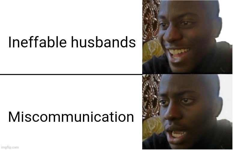 Pros and cons | Ineffable husbands; Miscommunication | image tagged in disappointed black guy,good omens | made w/ Imgflip meme maker