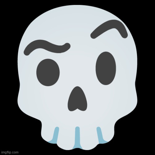 Skull with raised eyebrow | image tagged in skull with raised eyebrow | made w/ Imgflip meme maker