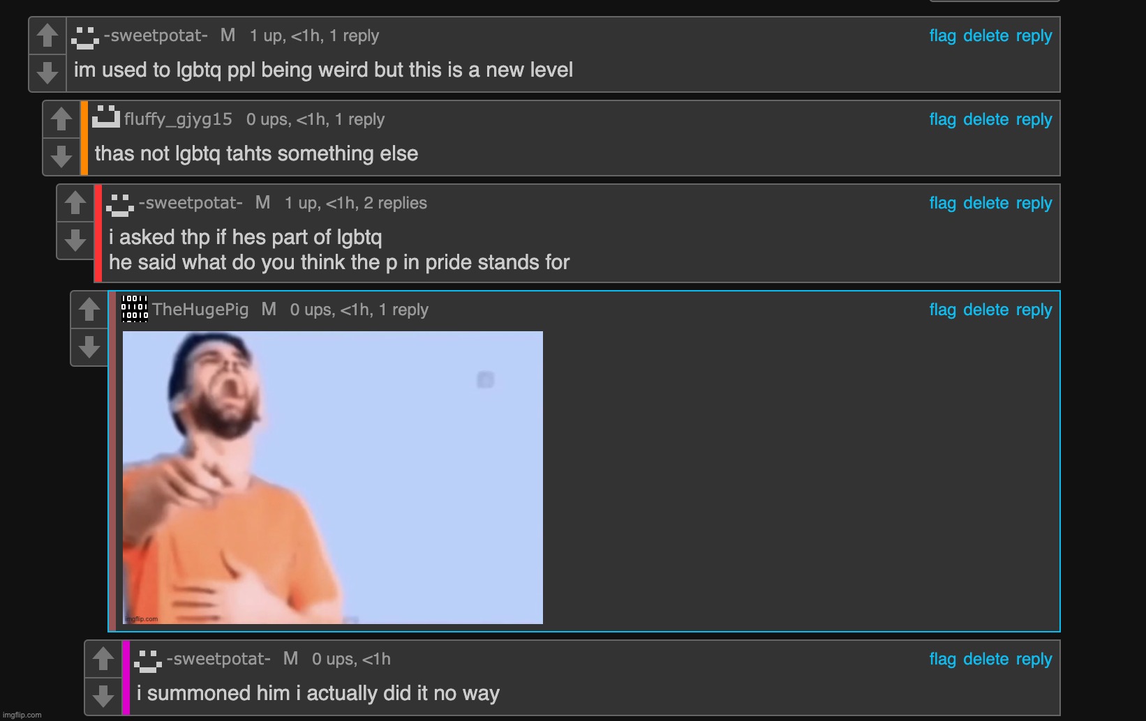 holy shit did he come online just to comment that | made w/ Imgflip meme maker