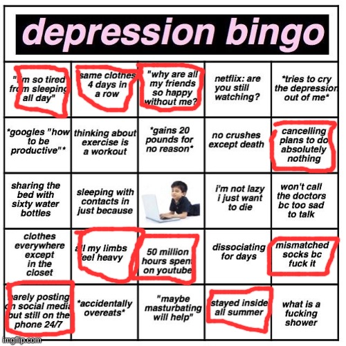 UGHHHHH | image tagged in depression bingo | made w/ Imgflip meme maker
