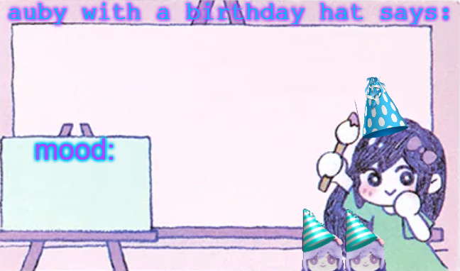 auby with a bday hat Blank Meme Template