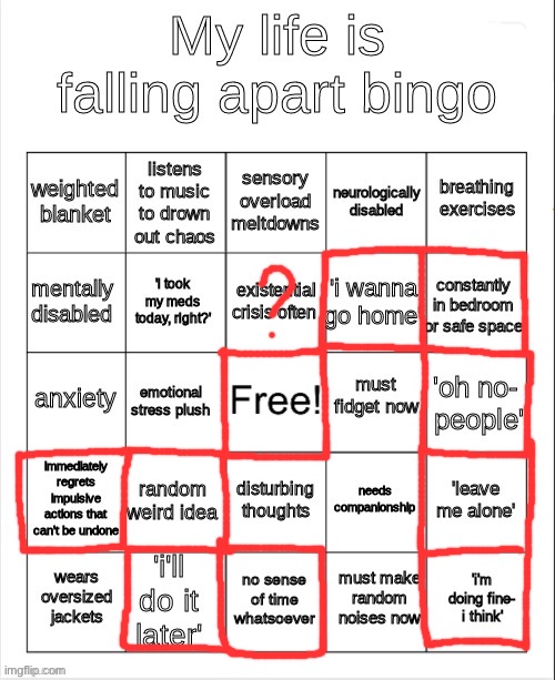 Holy shit i’m emo | image tagged in my life is falling apart bingo | made w/ Imgflip meme maker