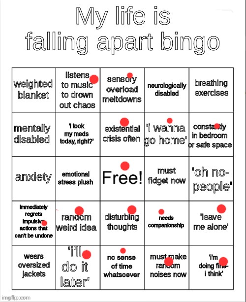 my life is falling apart bingo | image tagged in my life is falling apart bingo | made w/ Imgflip meme maker