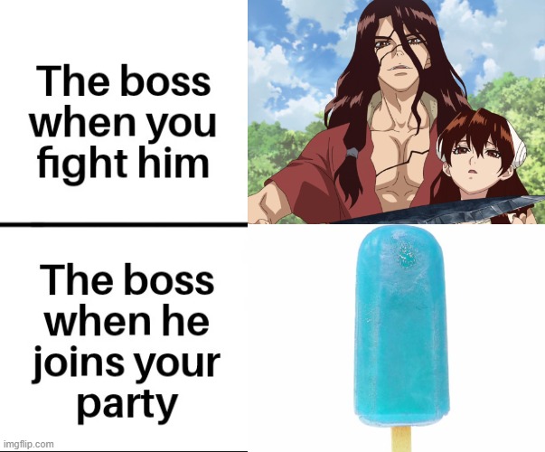 Tsukasa be like | image tagged in the boss when you fight them | made w/ Imgflip meme maker