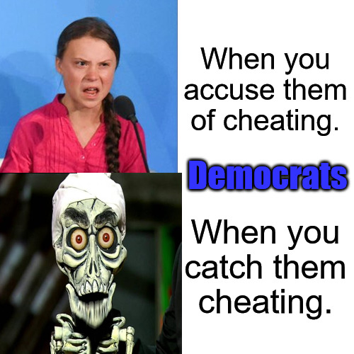 We Keel You | When you accuse them of cheating. Democrats; When you catch them cheating. | image tagged in memes,drake hotline bling | made w/ Imgflip meme maker