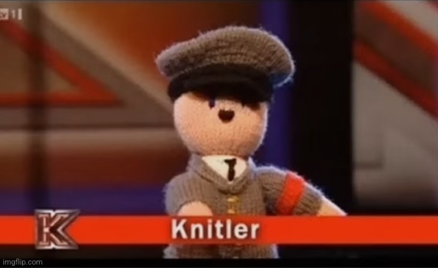 Knitler | made w/ Imgflip meme maker