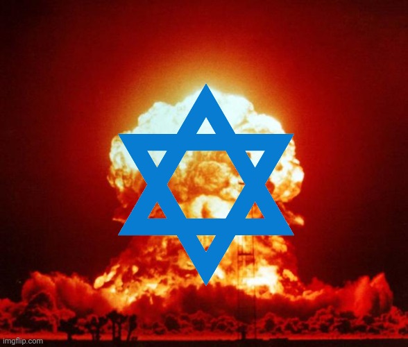 High Quality Israel Owns Nukes Blank Meme Template