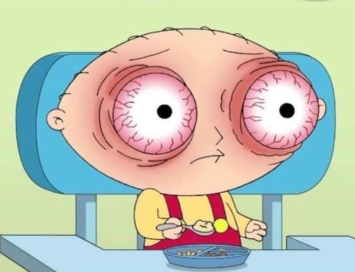 High Quality STEWIE GRIFFIN EYES POPPING BLOODSHOT Blank Meme Template