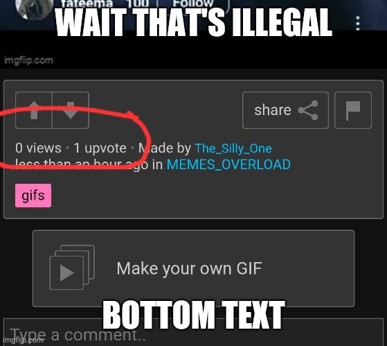 L | WAIT THAT'S ILLEGAL; BOTTOM TEXT | image tagged in very illegal | made w/ Imgflip meme maker