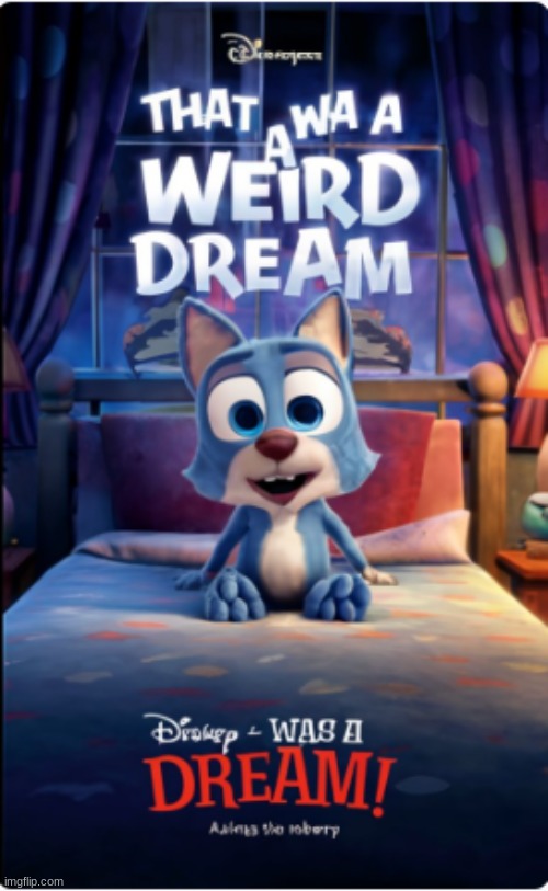 i asked ai to make a wow that was a weird dream movie poster | image tagged in hmm | made w/ Imgflip meme maker