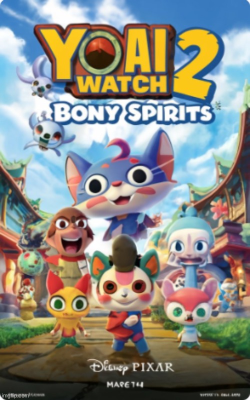 i asked ai to make a yo-kai watch 2 bony spirits movie poster | image tagged in yoai watch 2 bony spirits,yokai watch,yo-kai watch | made w/ Imgflip meme maker