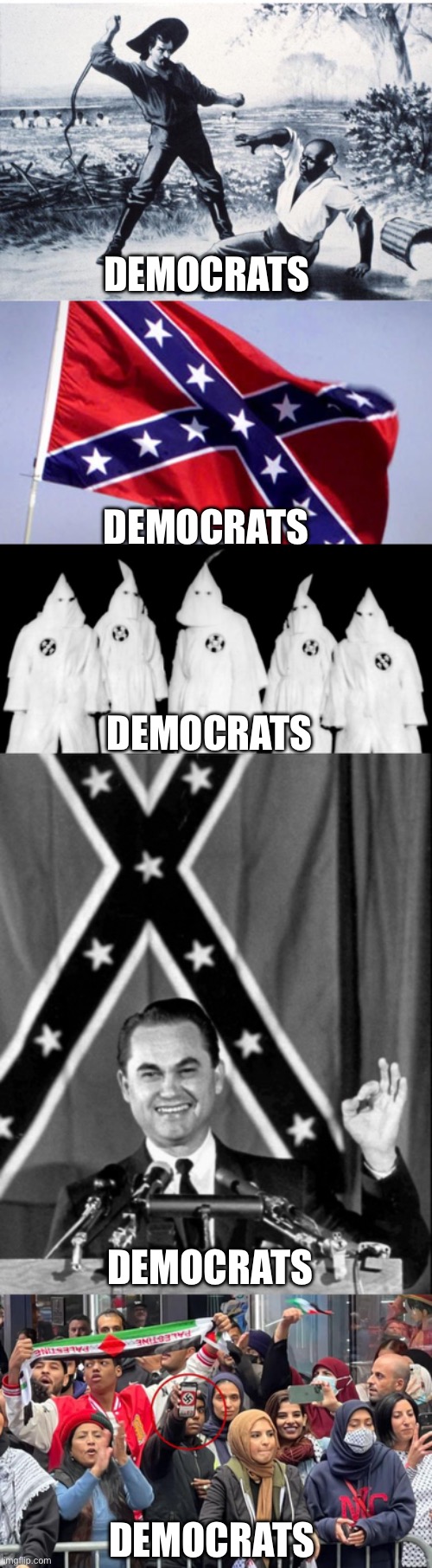 one and all | DEMOCRATS; DEMOCRATS; DEMOCRATS; DEMOCRATS; DEMOCRATS | image tagged in democrats | made w/ Imgflip meme maker