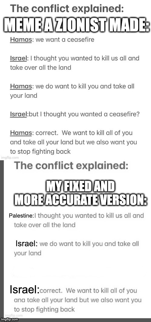 fr | MEME A ZIONIST MADE:; MY FIXED AND MORE ACCURATE VERSION: | made w/ Imgflip meme maker