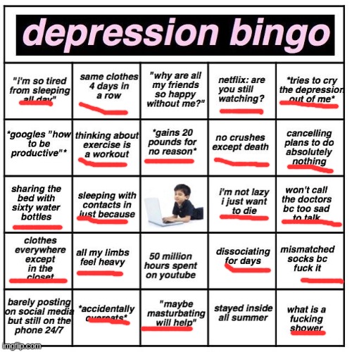 oop | image tagged in depression bingo | made w/ Imgflip meme maker