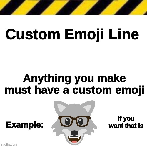 only if you want to | If you want that is | image tagged in custom emoji line | made w/ Imgflip meme maker