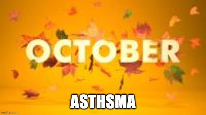 ASTHSMA | made w/ Imgflip meme maker