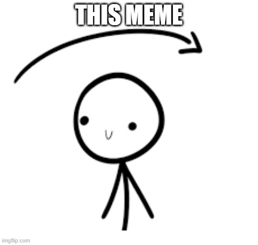 Went over my head | THIS MEME | image tagged in went over my head | made w/ Imgflip meme maker