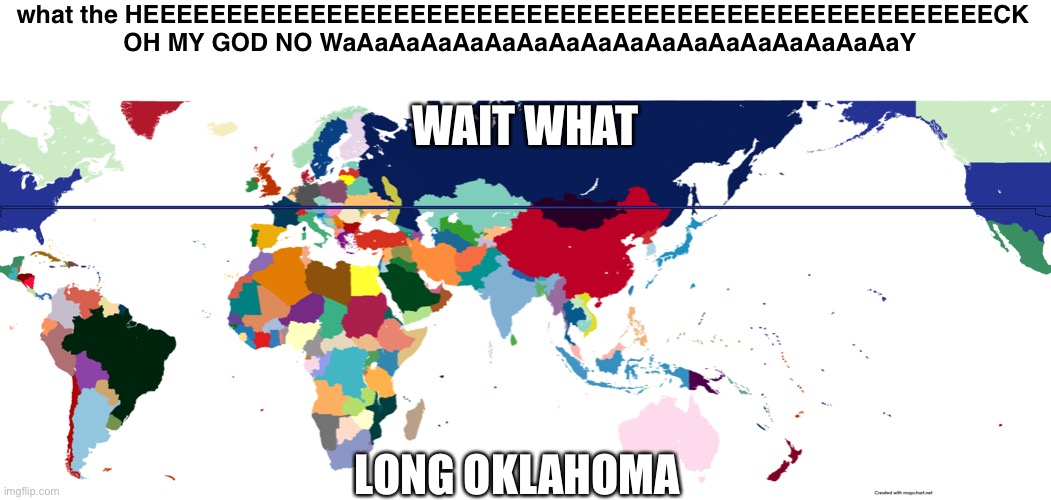Long Oklahoma | what the HEEEEEEEEEEEEEEEEEEEEEEEEEEEEEEEEEEEEEEEEEEEEEEEEEEECK
OH MY GOD NO WaAaAaAaAaAaAaAaAaAaAaAaAaAaAaAaAaAaY; WAIT WHAT; LONG OKLAHOMA | image tagged in oh my god | made w/ Imgflip meme maker