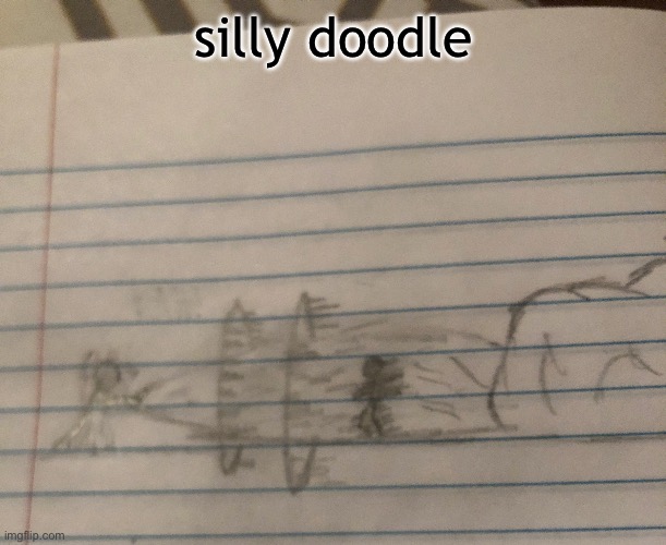 silly doodle | made w/ Imgflip meme maker