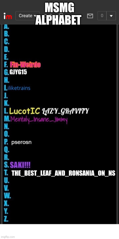 MSMG ALPHABET; THE_BEST_LEAF_AND_RONSANIA_ON_NS | made w/ Imgflip meme maker