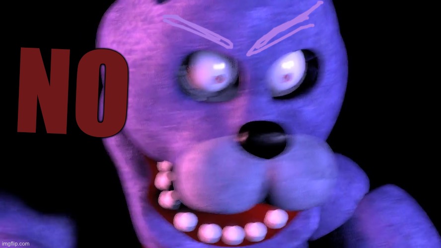 Angry Bonnie | NO | image tagged in angry bonnie | made w/ Imgflip meme maker