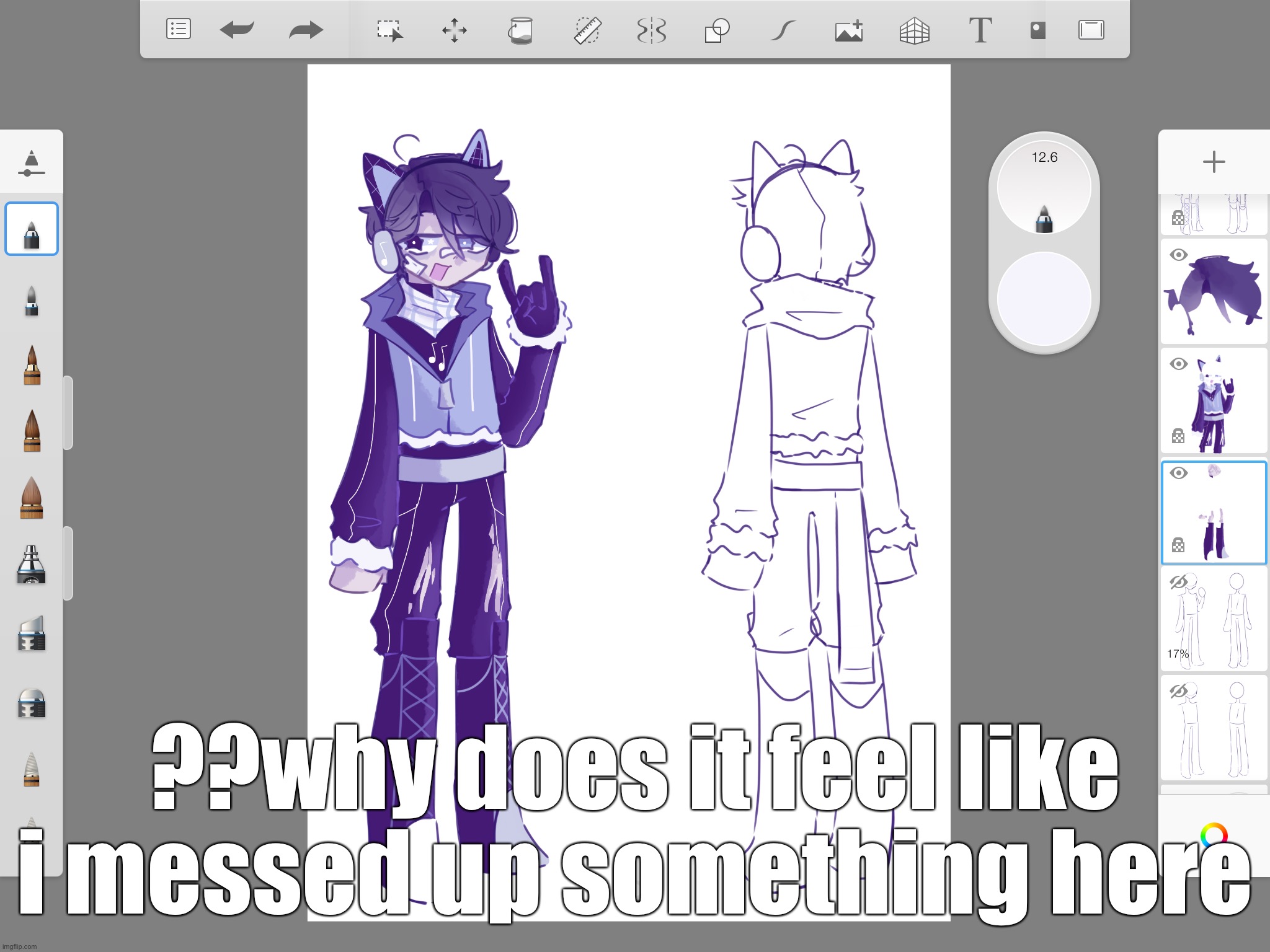 ??why does it feel like i messed up something here | made w/ Imgflip meme maker