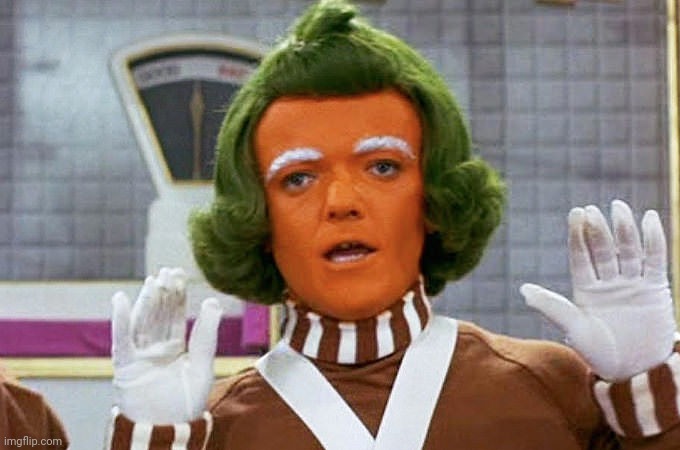 Oompa Loompa | image tagged in oompa loompa | made w/ Imgflip meme maker