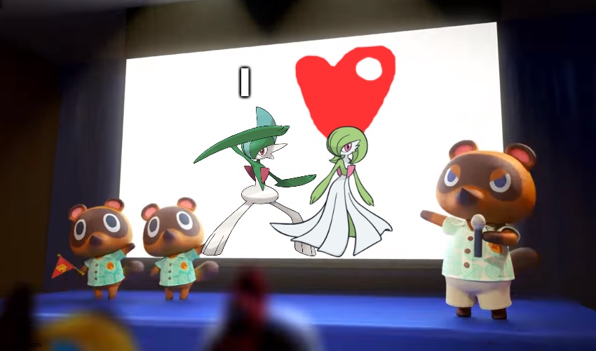 Tom nook is a huge fan of Gallade and Gardevoir | I | image tagged in animal crossing presentation | made w/ Imgflip meme maker