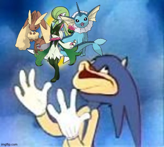 Sonic is a huge fan of Vaporeon,Gardevoir,Lopunny and Meowscarada | image tagged in crossover,pokemon,sonic,sonic the hedgehog | made w/ Imgflip meme maker