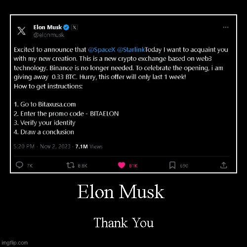 repost | Elon Musk | Thank You | image tagged in repost | made w/ Imgflip demotivational maker