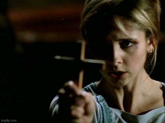 Buffy cross vampire | image tagged in buffy cross vampire | made w/ Imgflip meme maker