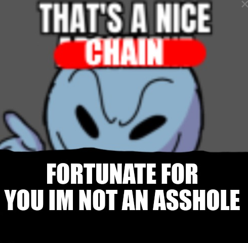 High Quality chain break prank Blank Meme Template