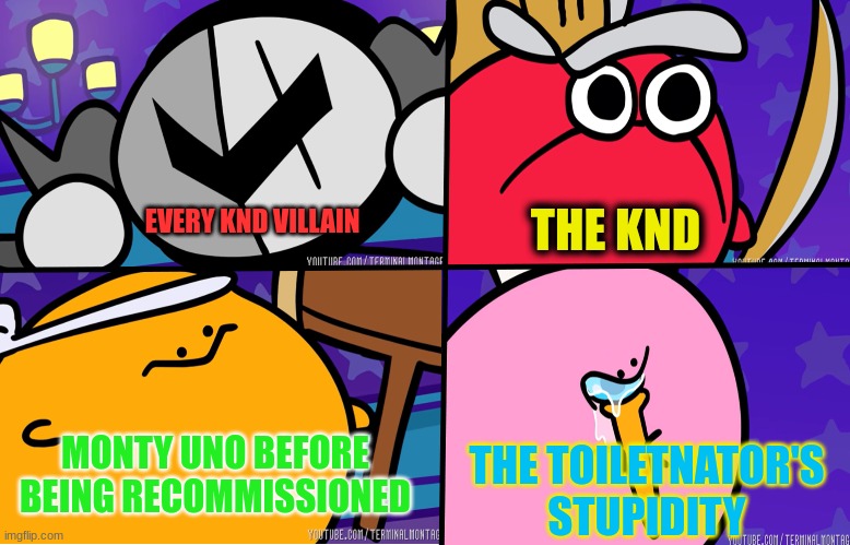The KND Wars in a Kirby Nutshell | THE KND; EVERY KND VILLAIN; MONTY UNO BEFORE BEING RECOMMISSIONED; THE TOILETNATOR'S STUPIDITY | image tagged in kirbo,kirby,codename kids next door | made w/ Imgflip meme maker