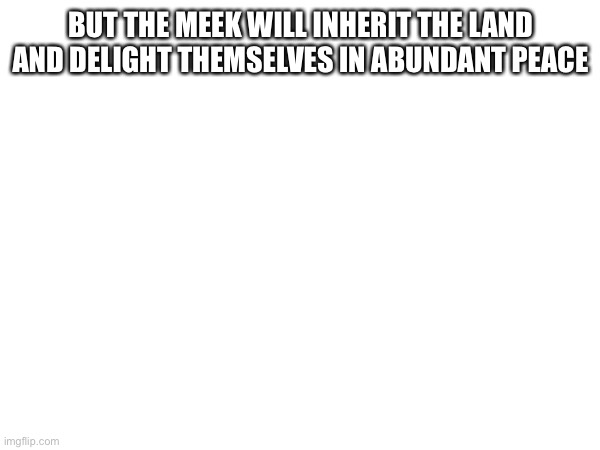 Random bible quote 1 Blank Meme Template