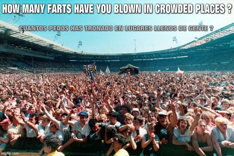 image tagged in farts,crowds,flatulence,concert,public,gas | made w/ Imgflip meme maker