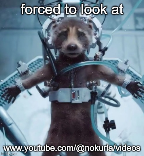 bruh | forced to look at; www.youtube.com/@nokurla/videos | made w/ Imgflip meme maker
