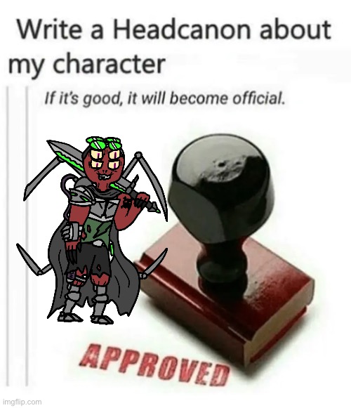 QUIERO SEXOOOOOOOOOOOO | image tagged in write a headcanon about my character | made w/ Imgflip meme maker