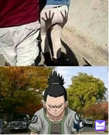 shikamaru greatest ability Blank Meme Template