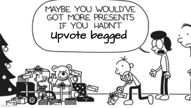 Don’t do it | Upvote begged | image tagged in greg heffley | made w/ Imgflip meme maker