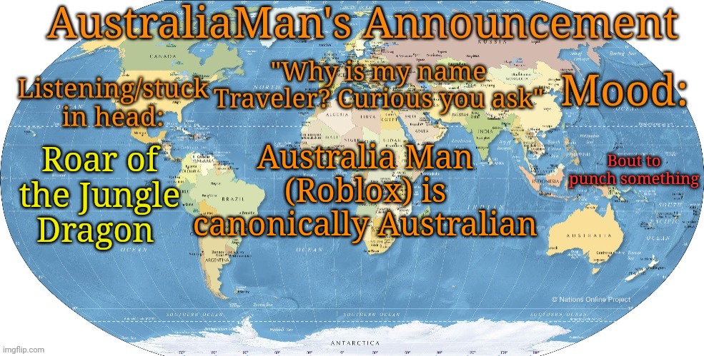 Australia Man is very strong, i might make a short story to introduce him | Bout to punch something; Australia Man (Roblox) is canonically Australian; Roar of the Jungle Dragon | image tagged in australia announcement | made w/ Imgflip meme maker