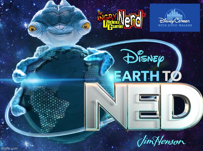 disneycember: earth to ned featuring avgn | image tagged in disneycember,nostalgia critic,aliens,talk show,avgn,collab | made w/ Imgflip meme maker